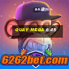 quay mega 6 45