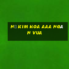 Nổ Kim Hoa aaa ngàn vua