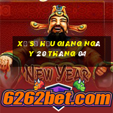 xổ số hậu giang ngày 20 tháng 04