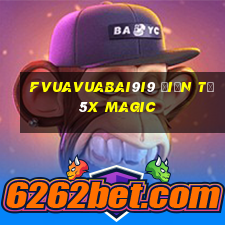 fVuaVuabai9i9 điện tử 5x Magic