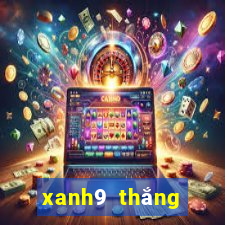 xanh9 thắng cổng game xanh chín