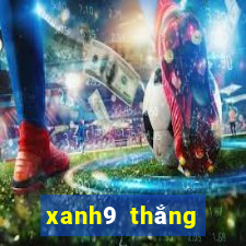 xanh9 thắng cổng game xanh chín