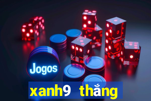 xanh9 thắng cổng game xanh chín