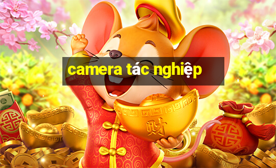 camera tác nghiệp