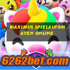 maximus spielautomaten online