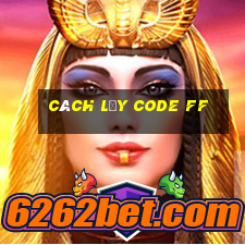 cách lấy code ff