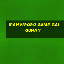 Manviporg Game Bài Gunny