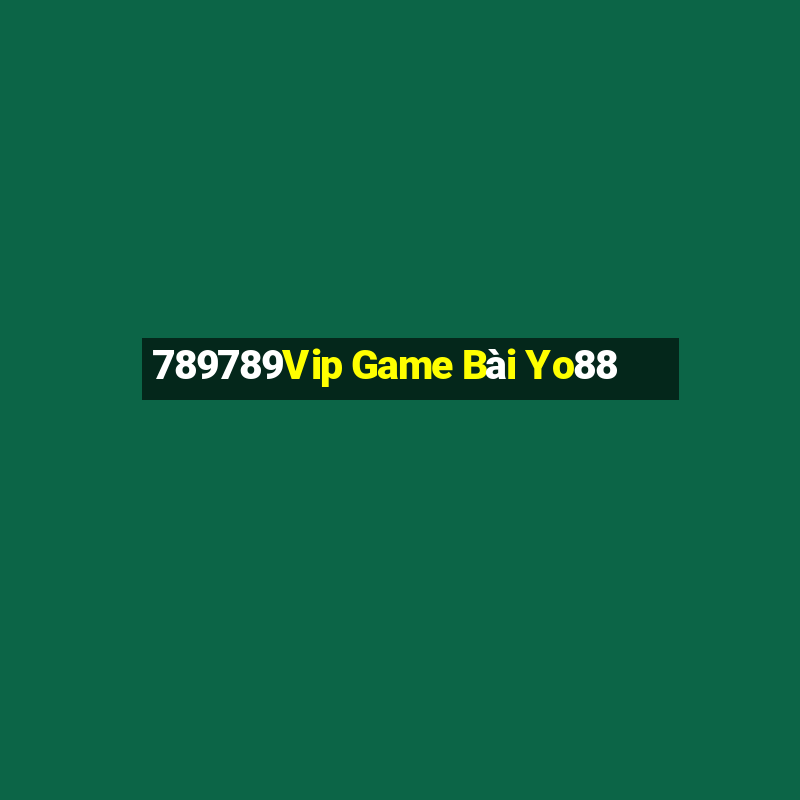 789789Vip Game Bài Yo88