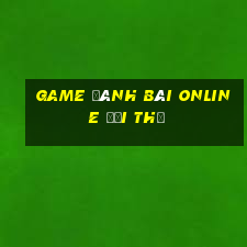 game đánh bài online đổi thẻ