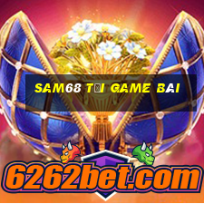 Sam68 Tải Game Bài