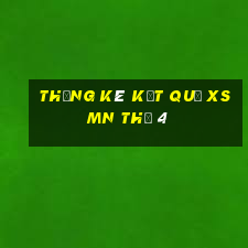 THỐNG KÊ KẾT QUẢ XSMN Thứ 4