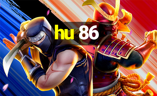 hu 86