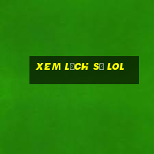 xem lịch sử lol