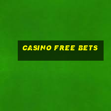 casino free bets