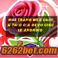 M88 Trang web chính thức của DevO Circle Android