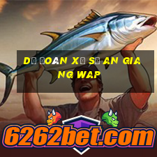 dự đoán xổ số an giang wap