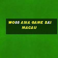 Wo88 Asia Game Bài Macau