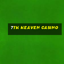 7th heaven casino