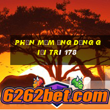 Phần mềm ứng dụng giải trí 178