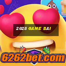 2028 game bài