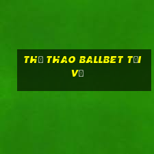 Thể thao ballbet Tải về