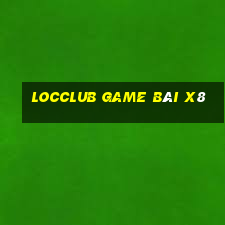 Locclub Game Bài X8